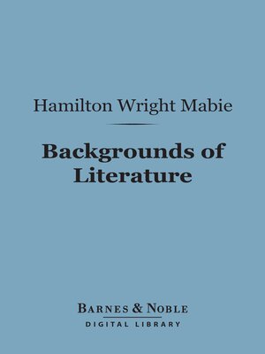 cover image of Backgrounds of Literature (Barnes & Noble Digital Library)